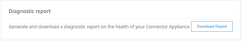 La sección informme de diagnóstico de La página Connector Appliance para Cloud Services。
